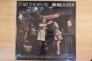 Jim Hall &ndash; It's Nice To Be With You